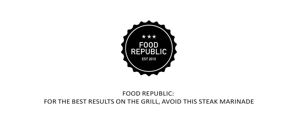 Food Republic logo with text "For The Best Results On The Grill, Avoid This Steak Marinade"