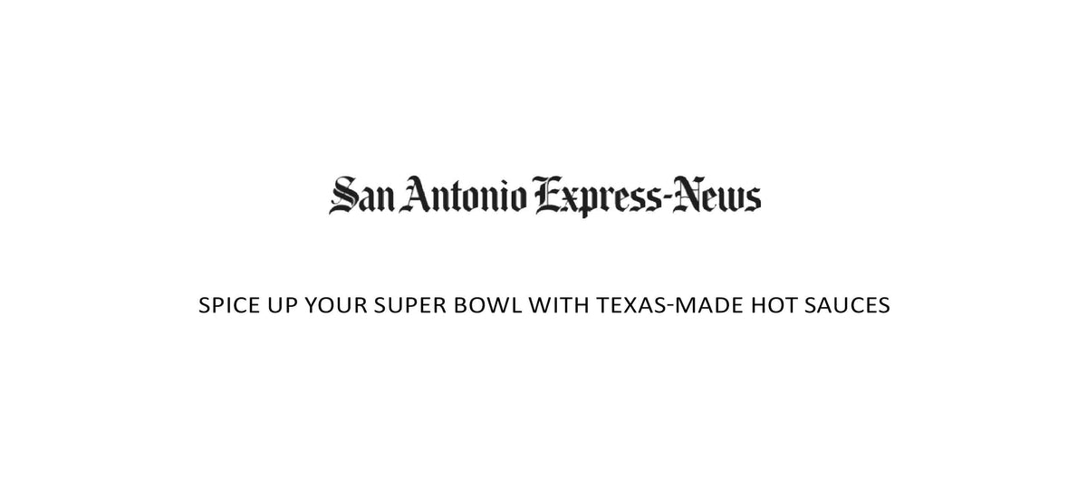 San Antonio Express-News logo above headline "Spice Up Your Super Bowl with Texas-Made Hot Sauces"
