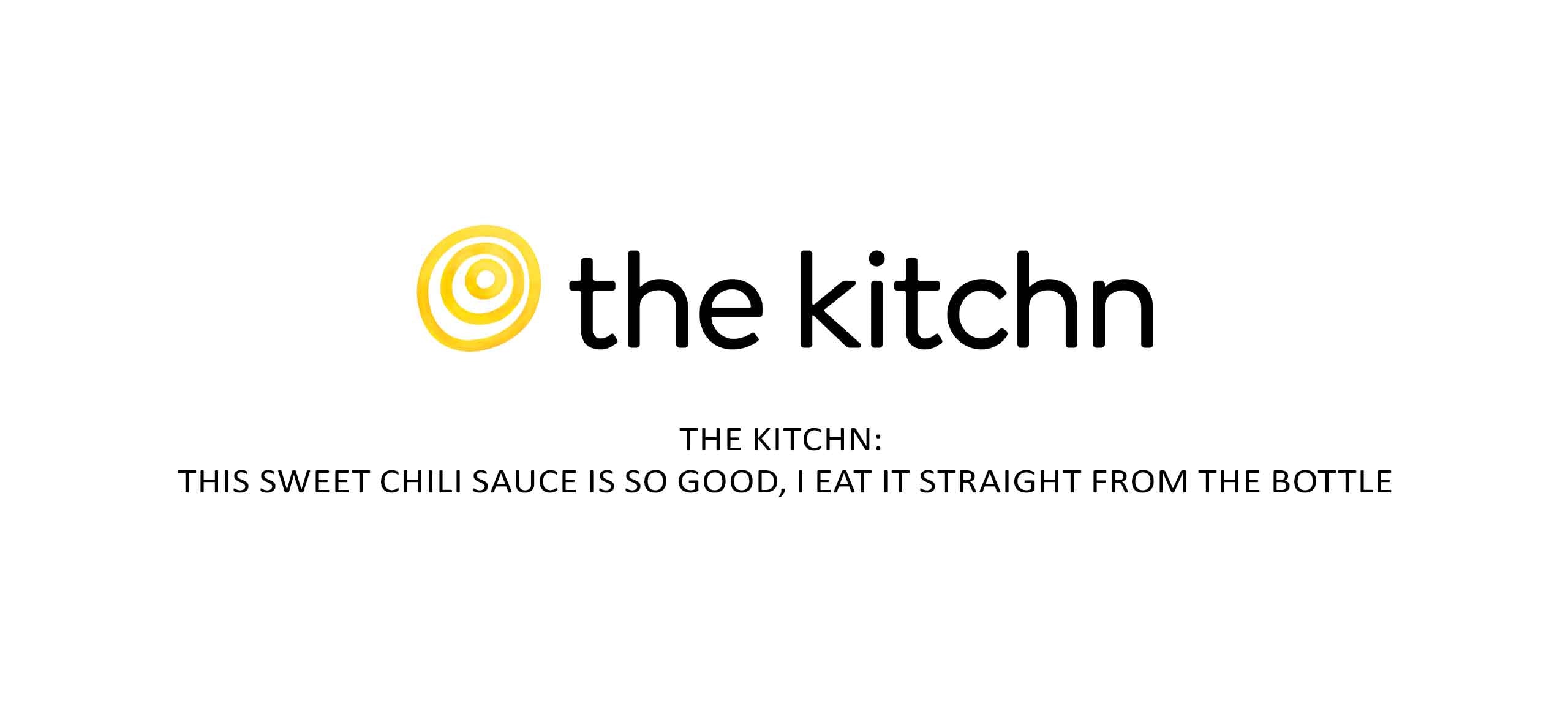 The Kitchn logo with yellow circular icon and black text, featuring article headline about sweet chili sauce