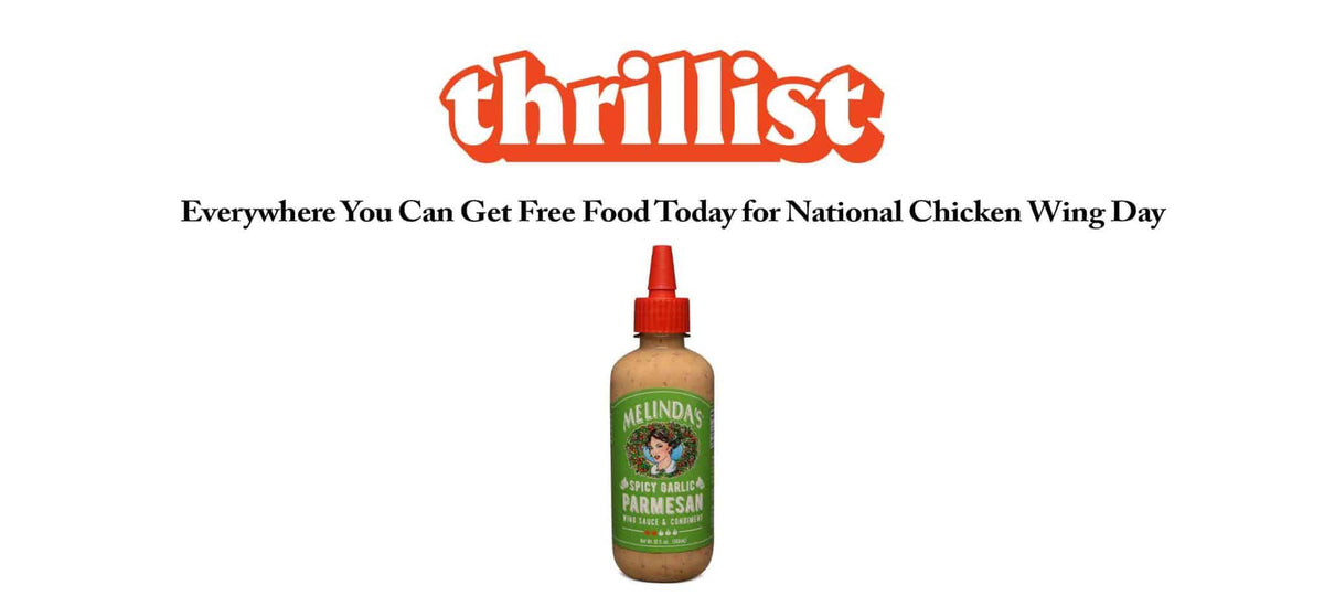 Melinda's Spicy Garlic Parmesan wing sauce bottle with Thrillist logo and headline about National Chicken Wing Day free...