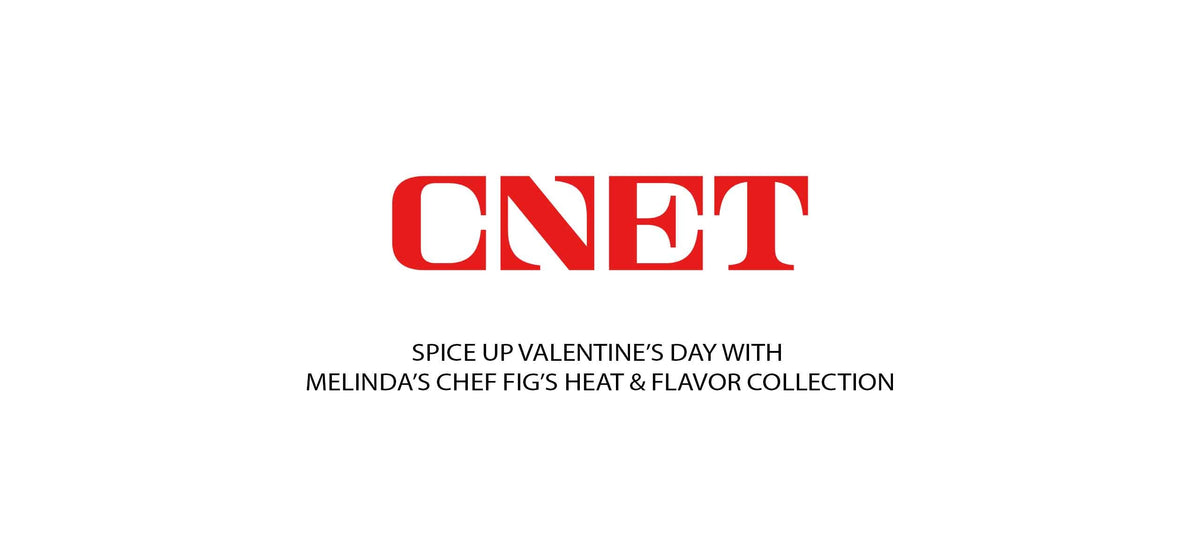 CNET logo with text "Spice up Valentine's Day with Melinda's Chef Fig's Heat & Flavor Collection"