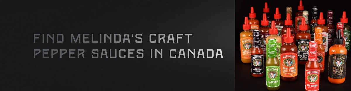 FIND MELINDA'S CRAFT PEPPER SAUCES IN CANADA